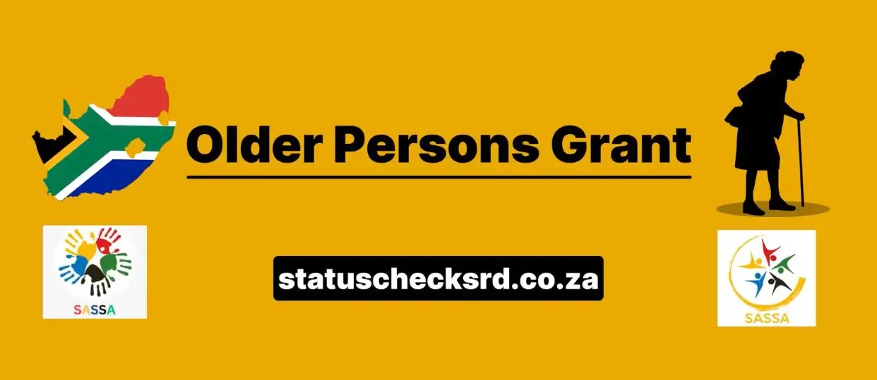 SASSA Grant Types and Their Eligibility Criteria 3 explaining the SASSA Old Age Grant in South Africa