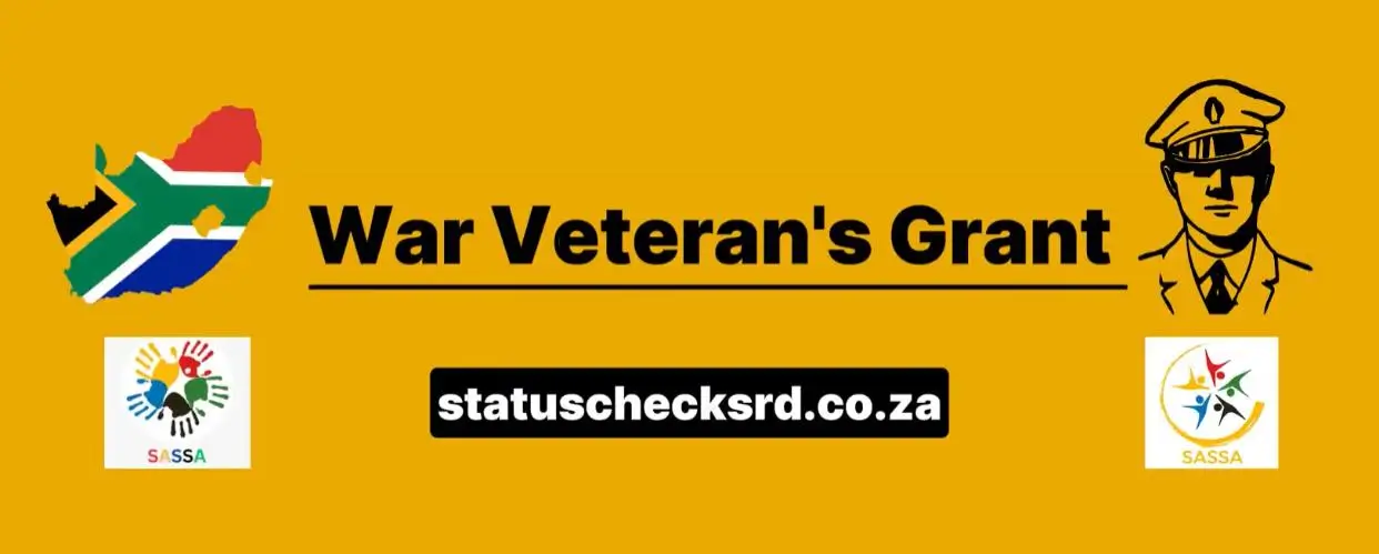 SASSA Grant Types and Their Eligibility Criteria 8 explaining the SASSA war veteran's grant eligibility