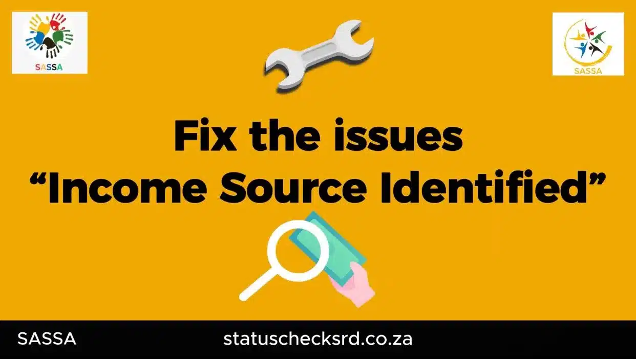 Solve your income source identify error in SASSA status
